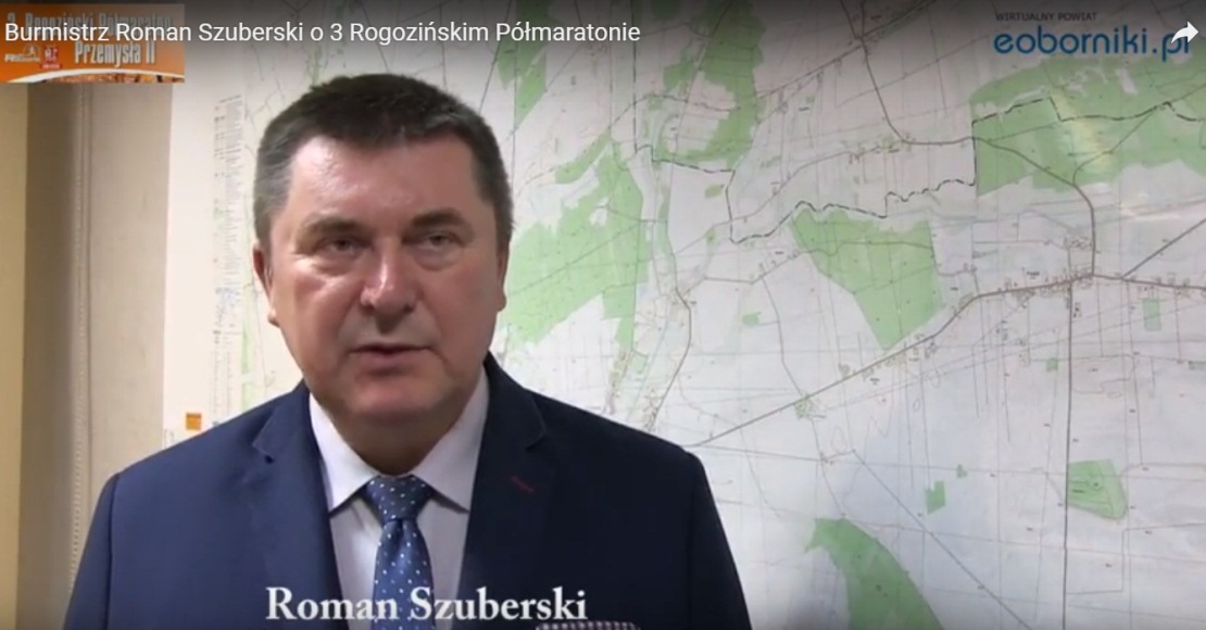 Burmistrz Roman Szuberski o Rogozińskim Półmaratonie